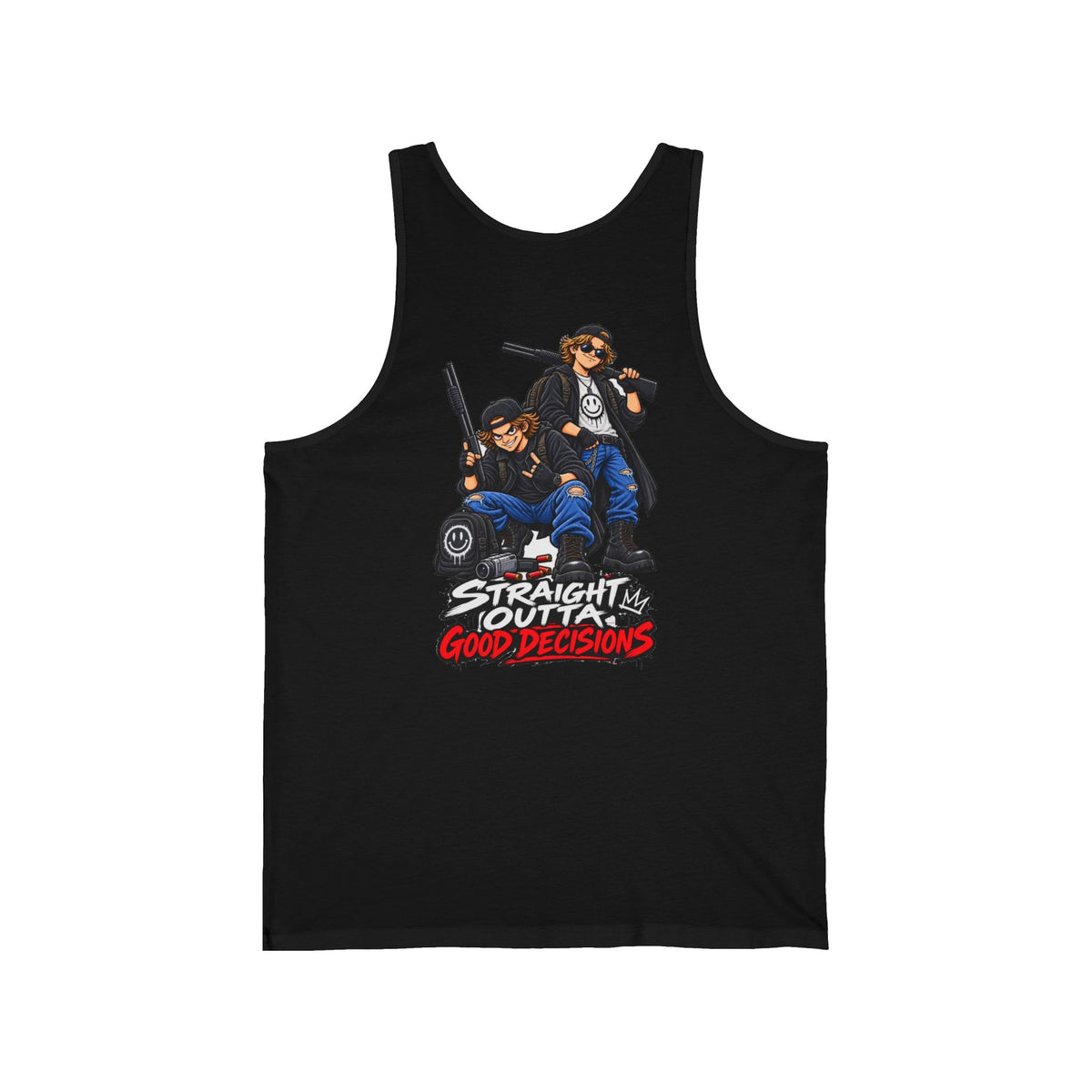 Straight Outta Good Decisions Tank Top